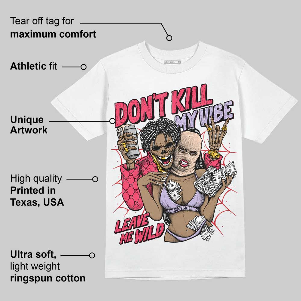 Peanut Butter Jelly 5s DopeSkill T-Shirt Don't Kill My Vibe Graphic