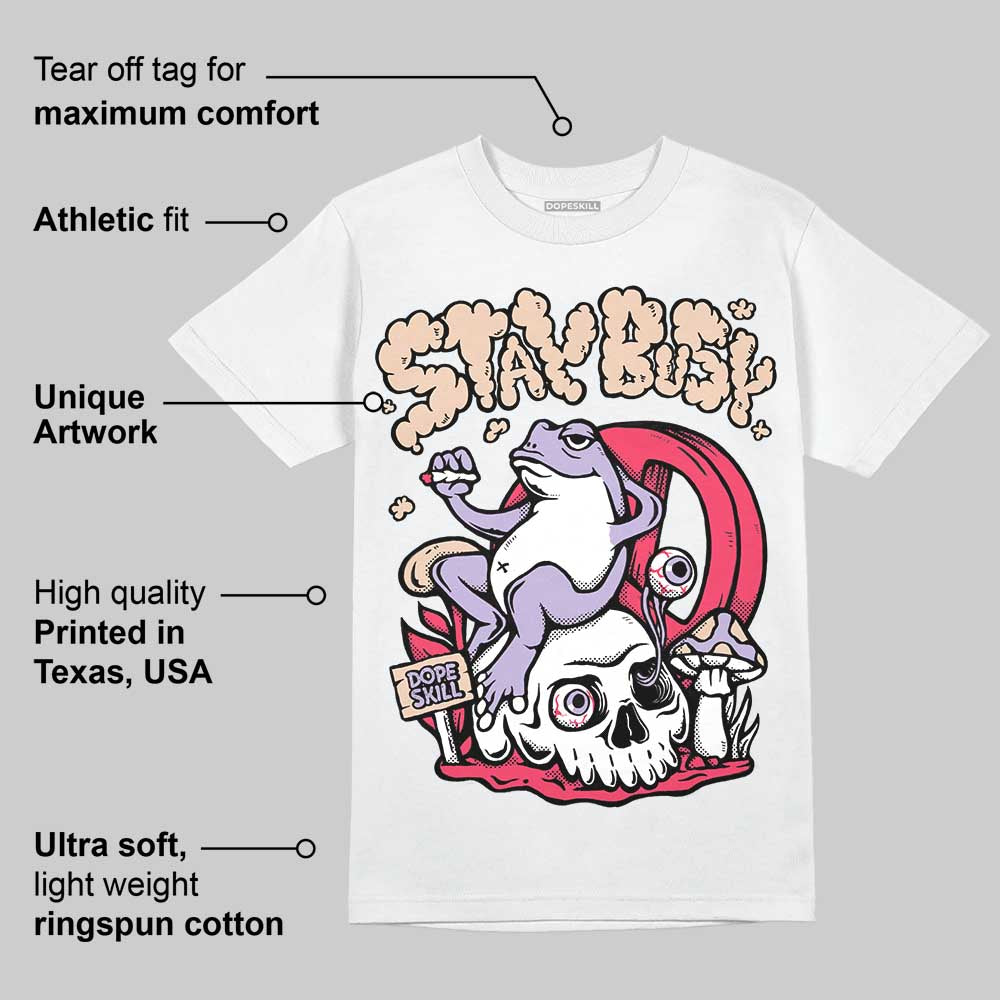 Peanut Butter Jelly 5s DopeSkill T-Shirt Stay Busy Graphic