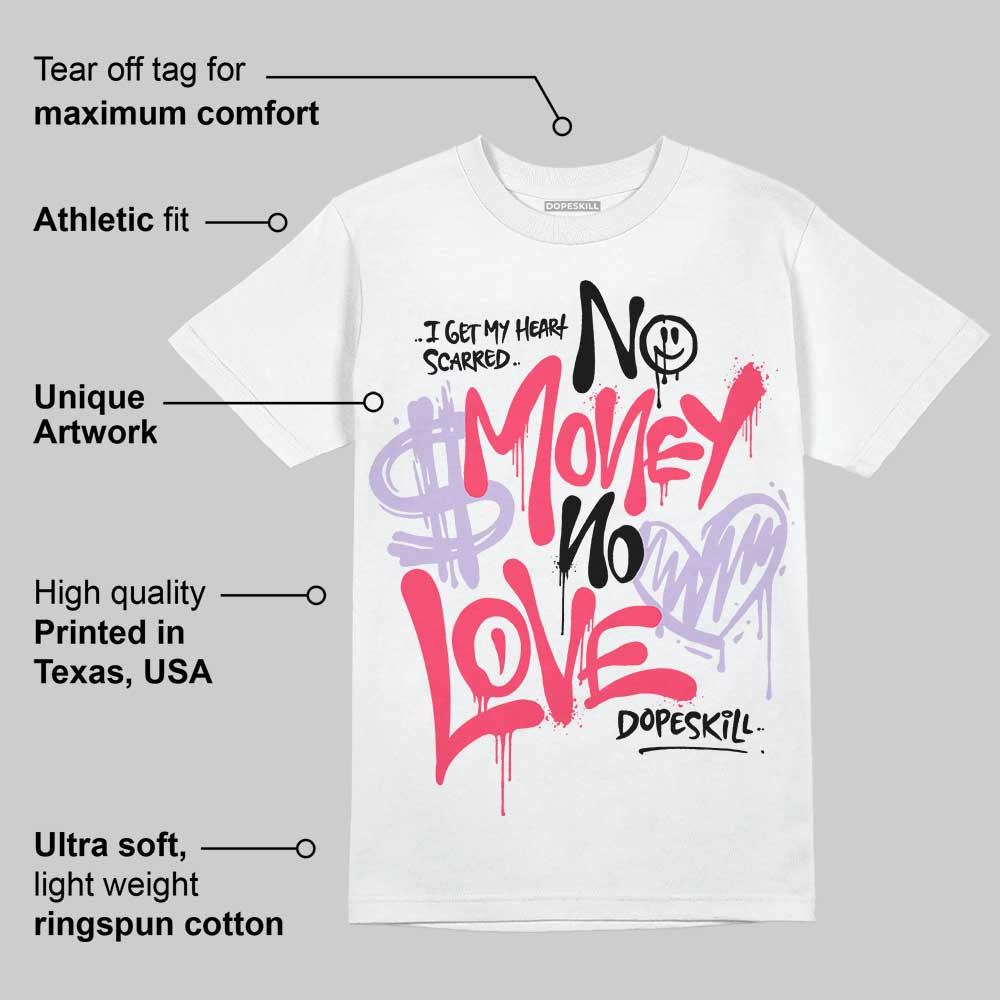 Peanut Butter Jelly 5s DopeSkill T-Shirt No Money No Love Typo Graphic