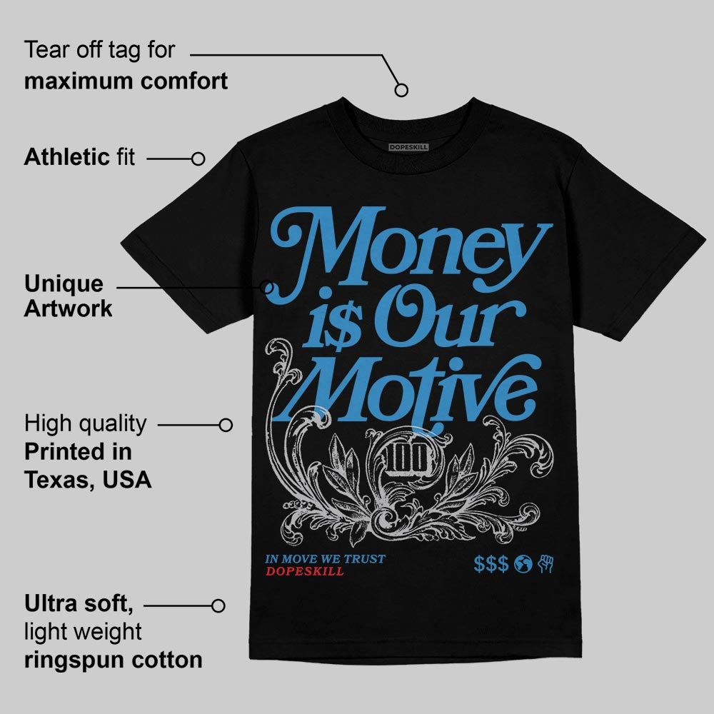 Rare Air 3s DopeSkill T-Shirt Money Is Our Motive Typo Graphic
