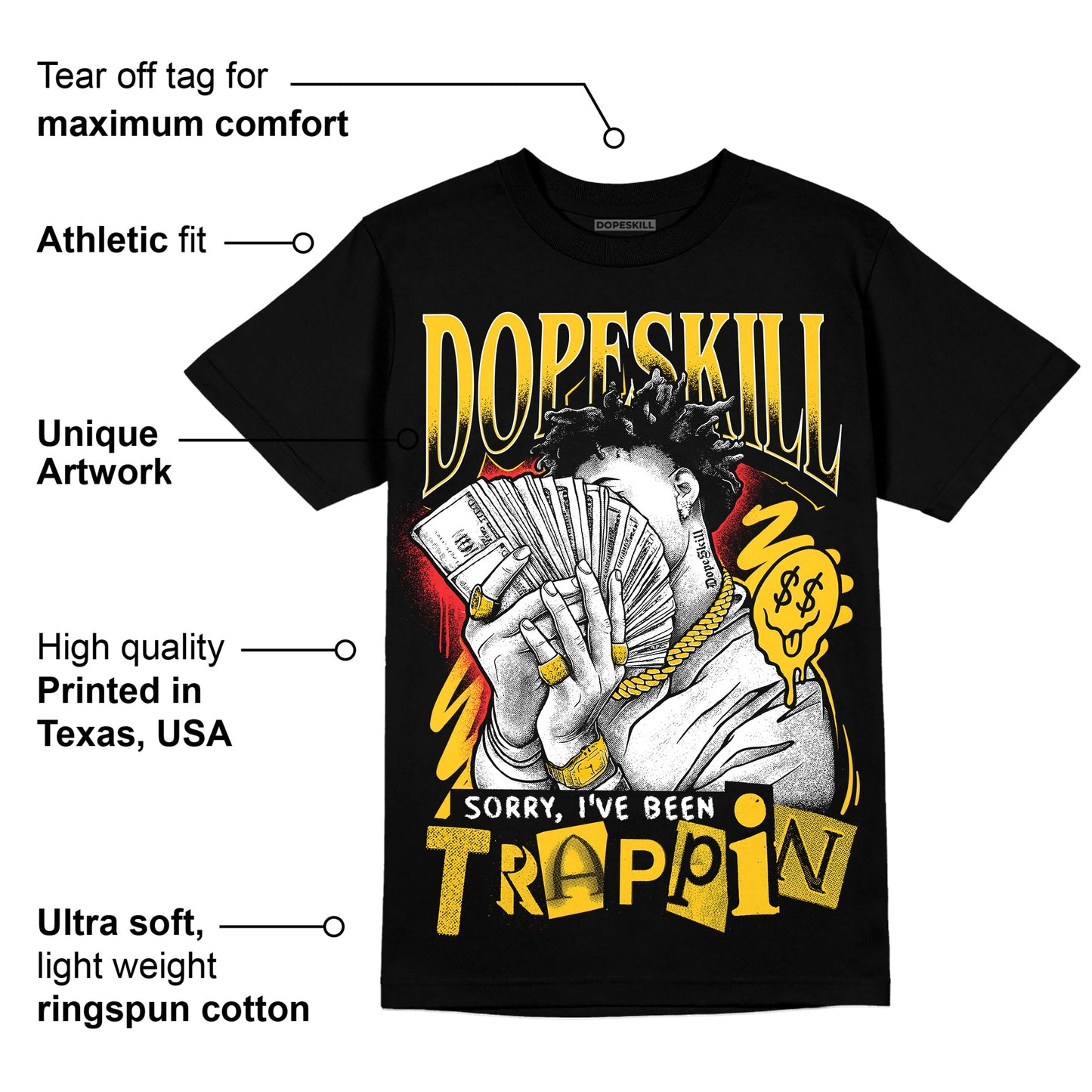 Yellow Collection DopeSkill T-Shirt Sorry I've Been Trappin Graphic