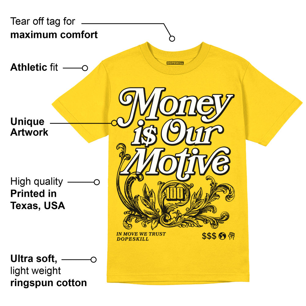 Yellow Ochre 6s DopeSkill Yellow T-shirt Money Is Our Motive Typo Graphic