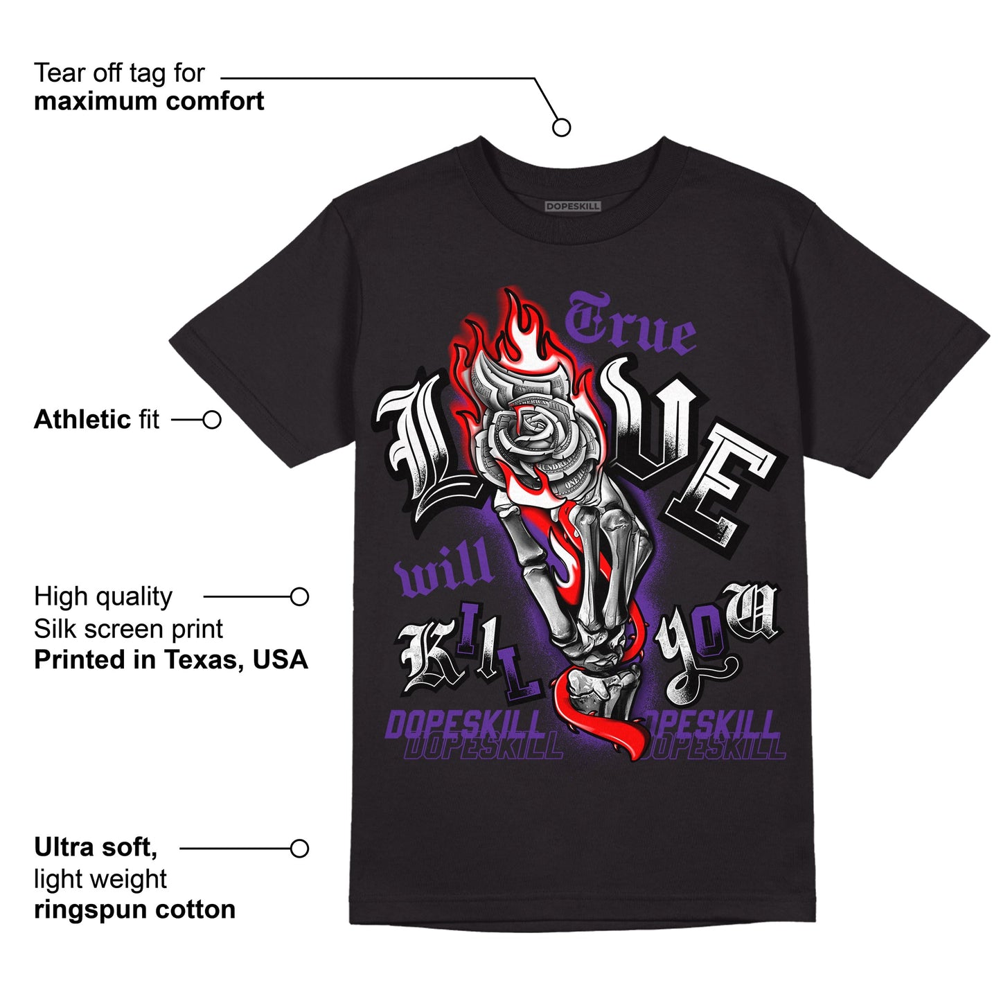 PURPLE Collection DopeSkill T-Shirt True Love Will Kill You Graphic