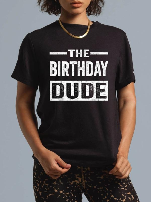 cotton Birthday Dude Graphic Novelty Men Women Boys Girls Kids Gift T-Shirt casual Fashion graphic tees women Hoodie,...