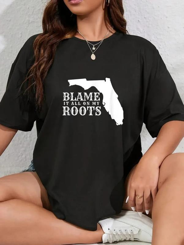 cotton Blame It All On My Roots I'm From Florida T-shirt casual Fashion graphic tees women Hoodie, Sweatshirt