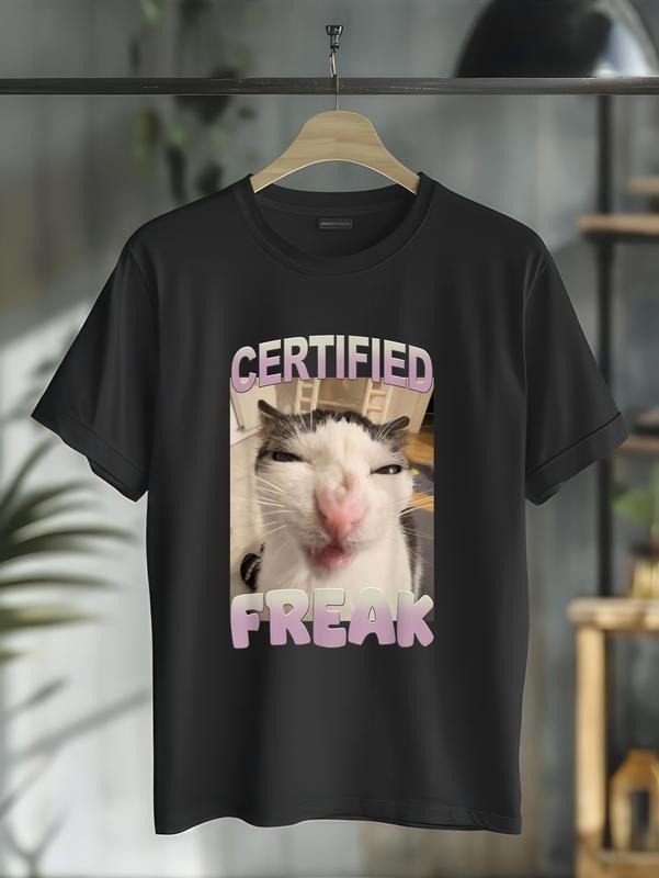 cotton Certified Freak Cat Meme Funny Pet Humor T-Shirt casual Fashion graphic tees for women Hoodie, Sweatshirt