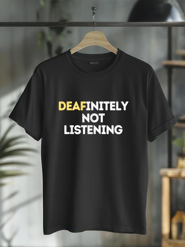 cotton Deafinitely Not Listening - Funny ASL Gifts For Deaf Pride T-Shirt casual Fashion graphic tees women Hoodie,...