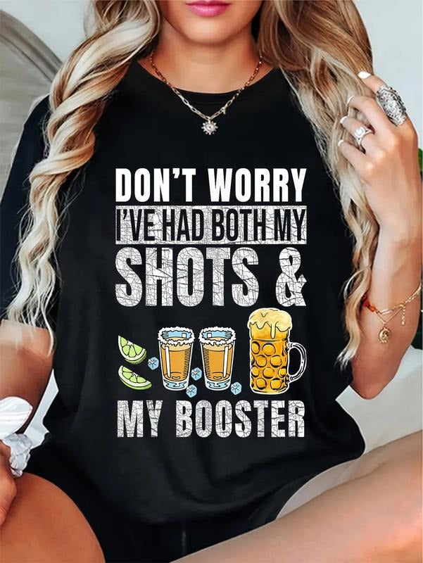 cotton Don't worry I've had both my shots and booster Funny Drinks T-Shirt casual Fashion graphic tees Hoodie, Sweatshirt