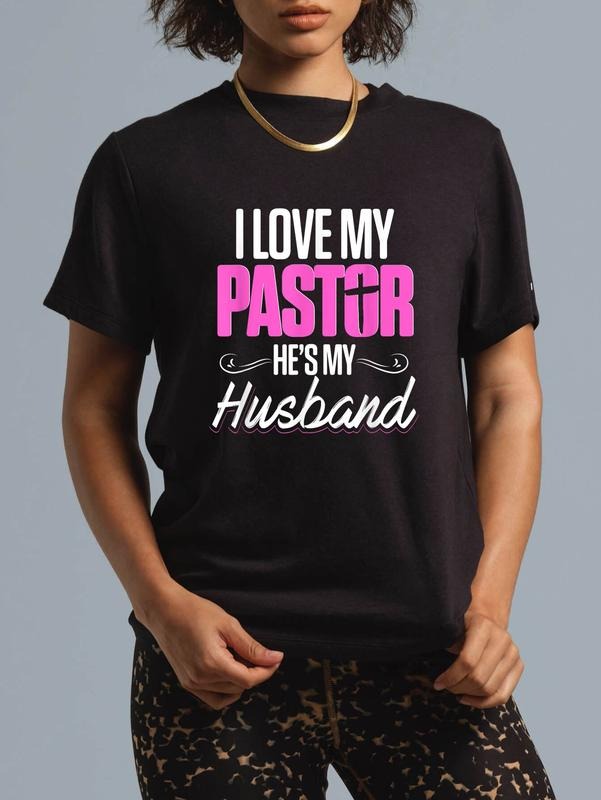 cotton Funny Preachers Christian I Love My Pastor He's My Husband T-Shirt casual Fashion graphic tees for women Hoodie,...