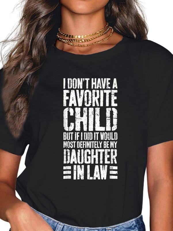 cotton I Don't Have A Favorite Child Daughter In Law T-Shirt T-Shirt casual Fashion graphic tees for women Hoodie, Sweatshirt