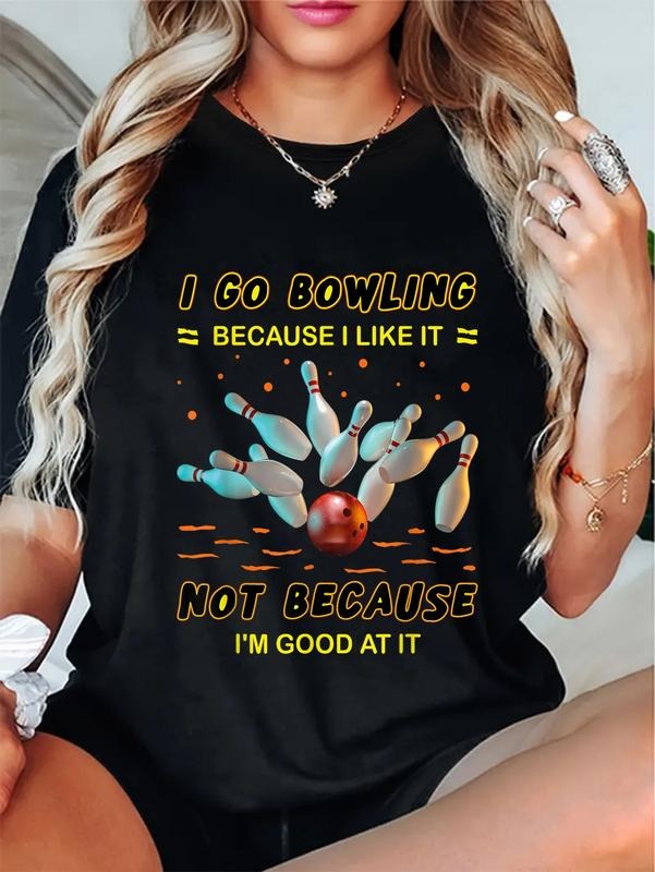 cotton I Go Bowling Because I Like It Not Because I'm Good At It T-Shirt casual Fashion graphic tees for women Hoodie,...