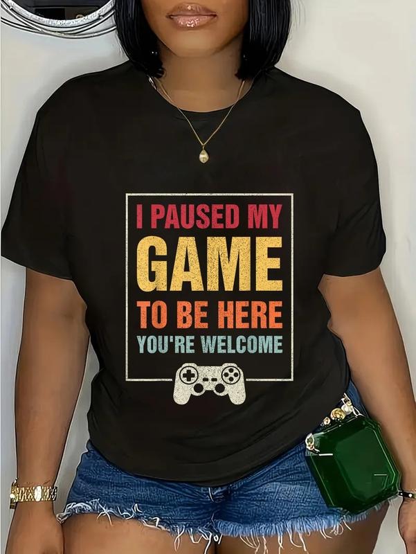 cotton I Paused My Game To Be Here You're Welcome Video Gamer Gifts T-Shirt casual Fashion graphic tees for women Hoodie,...