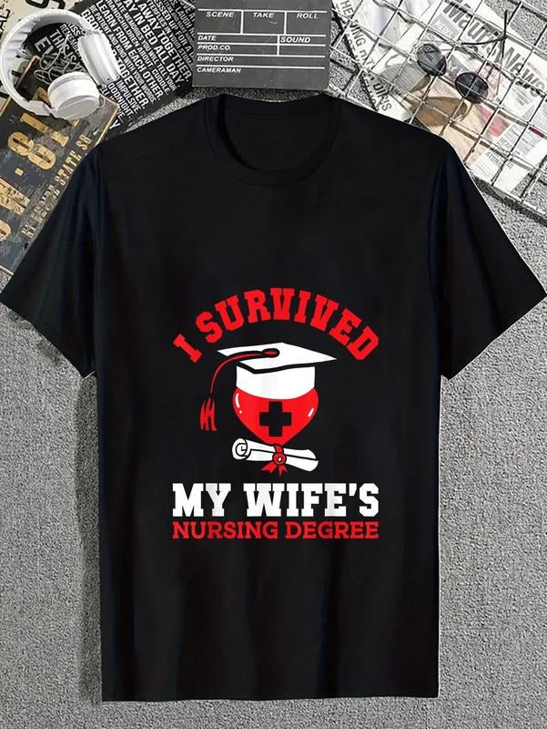 cotton I Survived My Wife's Nursing Degree Nurse RN Graduation 2024 T-Shirt casual Fashion graphic tees for women Hoodie,...