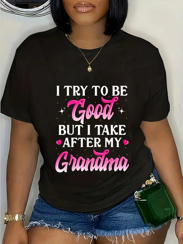 cotton I Try To Be Good But I Take After My Grandma Shirt Kids Gift T-Shirt casual Fashion graphic tees for women Hoodie,...