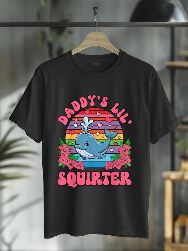 cotton Inappropriate Funny Daddy's Lil Squirter Embarrassing Women T-Shirt casual Fashion graphic tees for women Hoodie,...