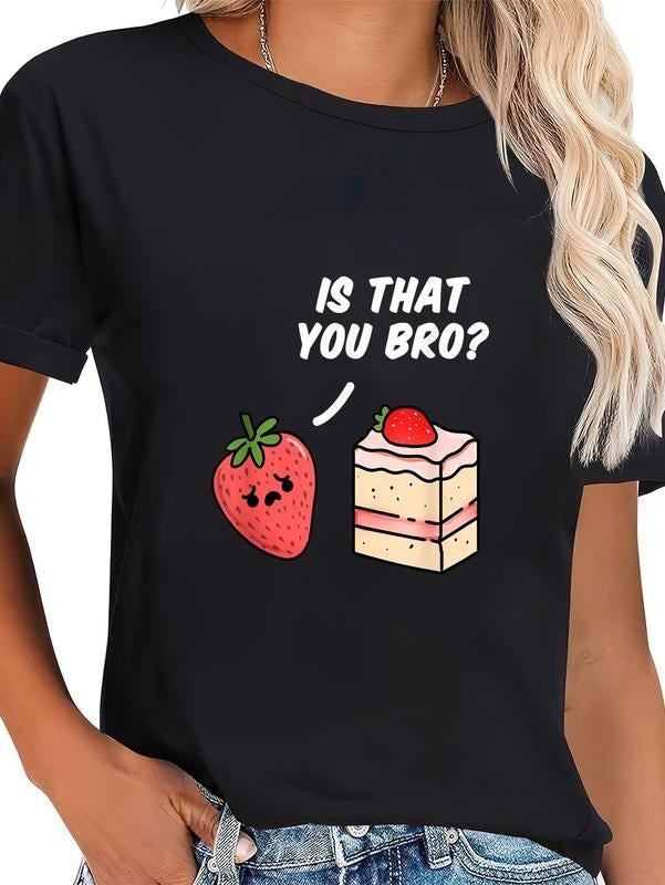 cotton Is That You Bro Strawberry Cake T-Shirt casual Fashion graphic tees women Hoodie, Sweatshirt | HypeCrazeTee.com