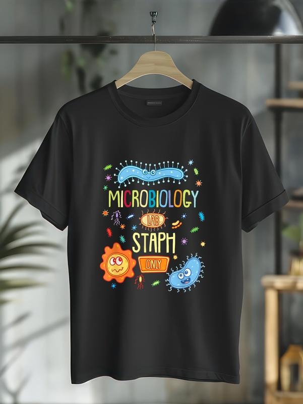 cotton MICROBIOLOGIST BIOLOGY : Microbiology Lab Staph Only T-Shirt casual Fashion graphic tees for women Hoodie, Sweatshirt