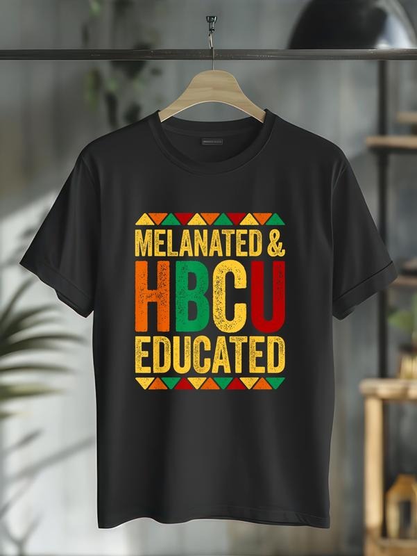 cotton Melanated And HBCU Educated Shirt Historical Black History T-Shirt casual Fashion graphic tees for women Hoodie,...