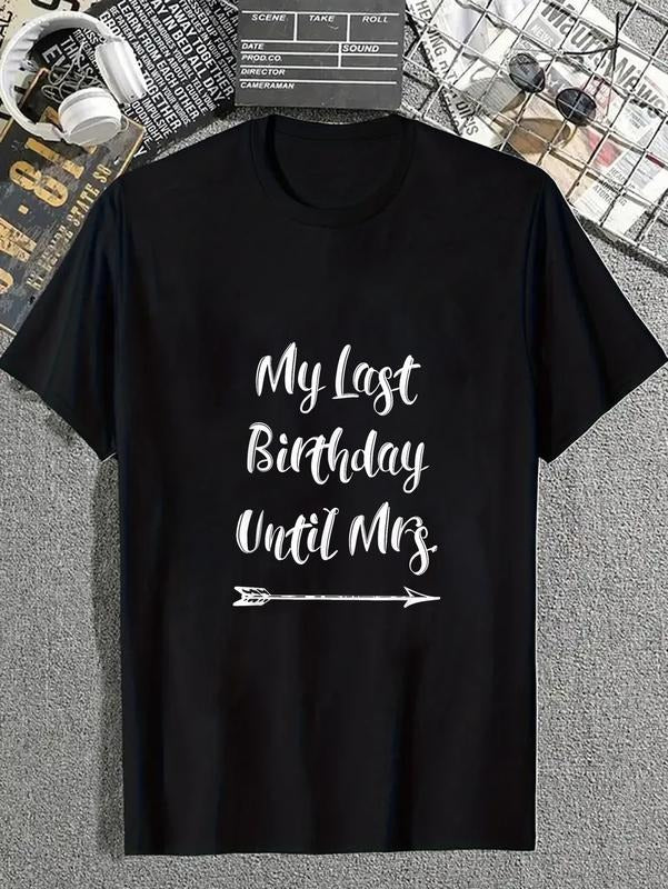 cotton My Last Birthday Until Mrs. - Fiance Tshirt for Her Birthday T-Shirt casual Fashion graphic tees for women Hoodie,...