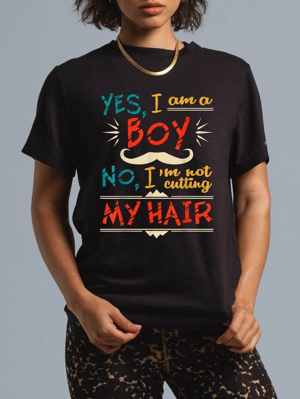 cotton Yes I am a Boy. No I'm Not Cutting My Hair - Funny Boys Men T-Shirt casual Fashion graphic tees women Hoodie,...