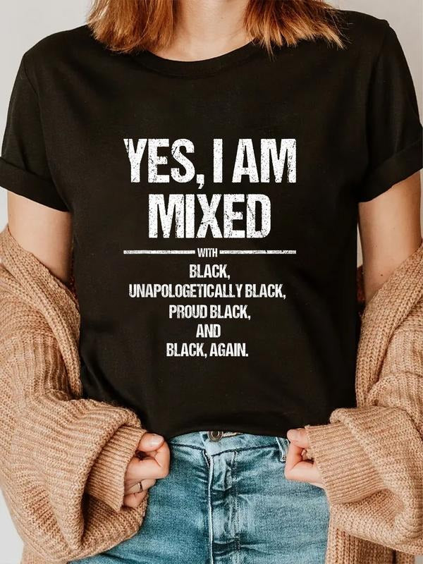 cotton Yes, I am with Black Proud Black History Month Mixed T-Shirt casual Fashion graphic tees women style 02 Hoodie,...