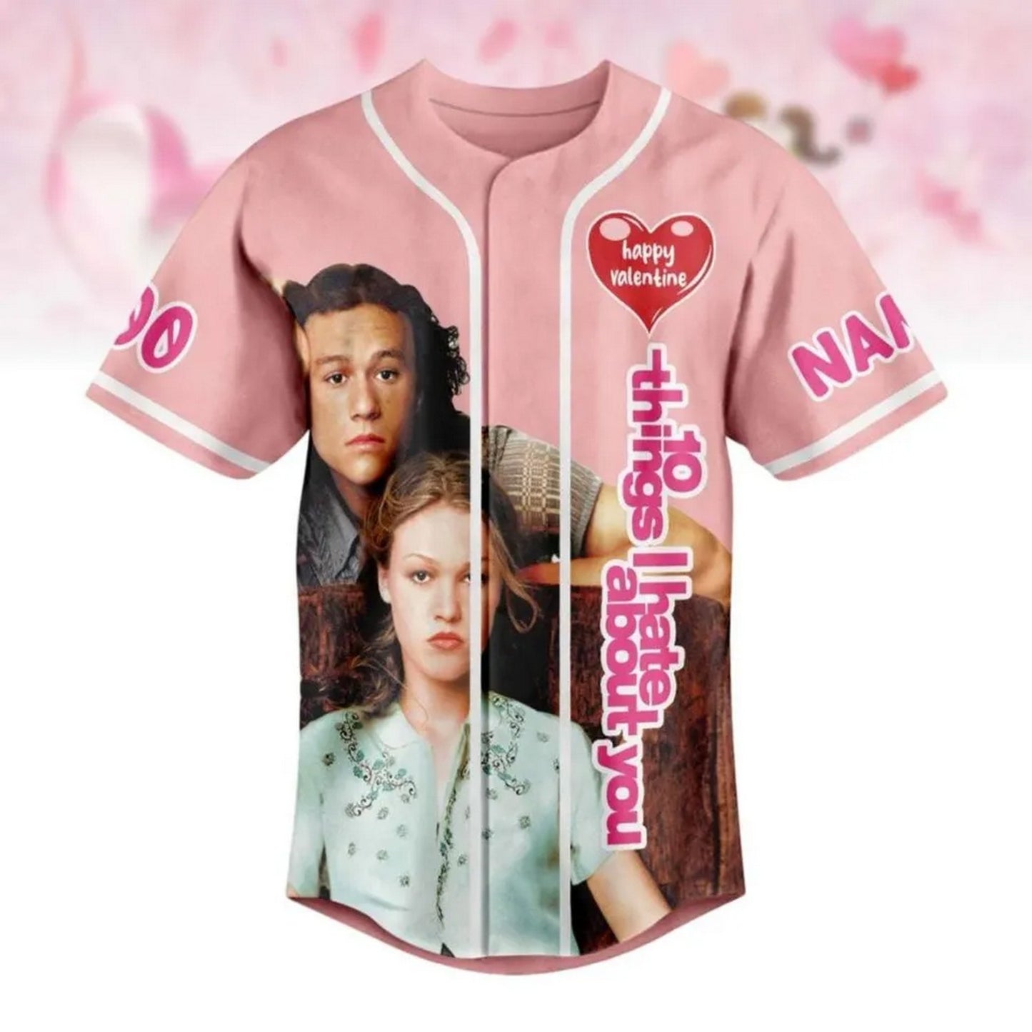 Custom Name And Number 10 Things I Hate About You Baseball Jersey For Couple Valentine