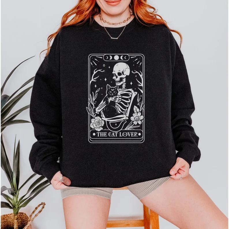 The Cat Lover Tarot Card Adult Unisex Sweatshirt  Cat Lover Skeleton Sweats  Tarot Card Sweatshirt  Trendy Vintage Tarot Card Sweats