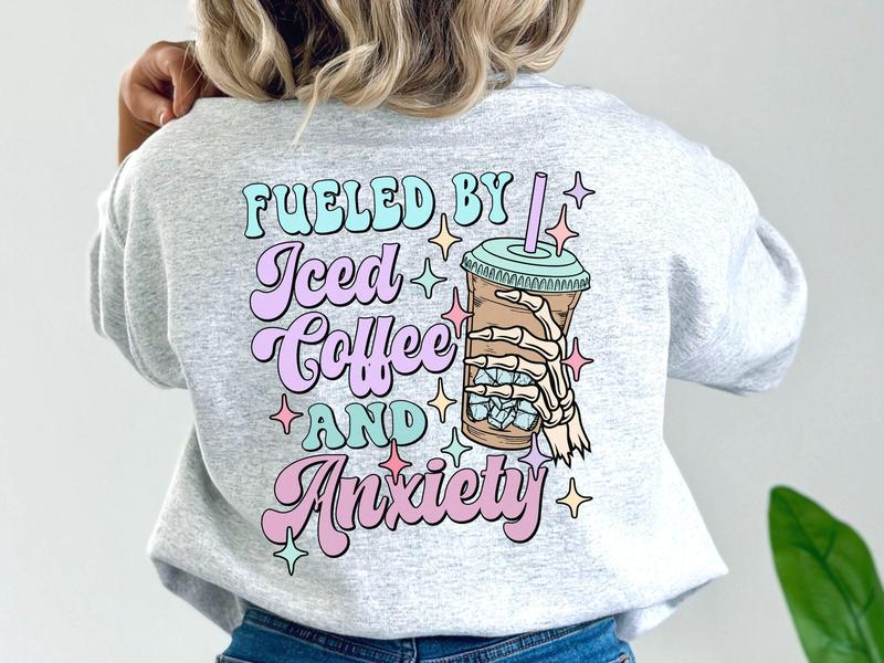 Fueled By Iced Coffee and Anxiety with Front Pocket Logo and Full Back Graphic Sweatshirt, Mental Health Awareness Sweatshirt, Iced Coffee - Celebrity