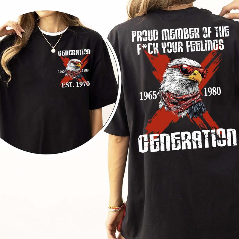Customize Gen X Shirt Proud Members Of Gen X Shirt, Raised On Hose Water And Neglect T-Shirt - Vintage Inspired Funny Saying Sarcasm Quotes Shirt - Fi