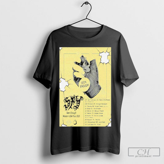 Spy Band Seen Enough Western Usa Tour 2025 Poster T Shirt Sweatshirt Tee
