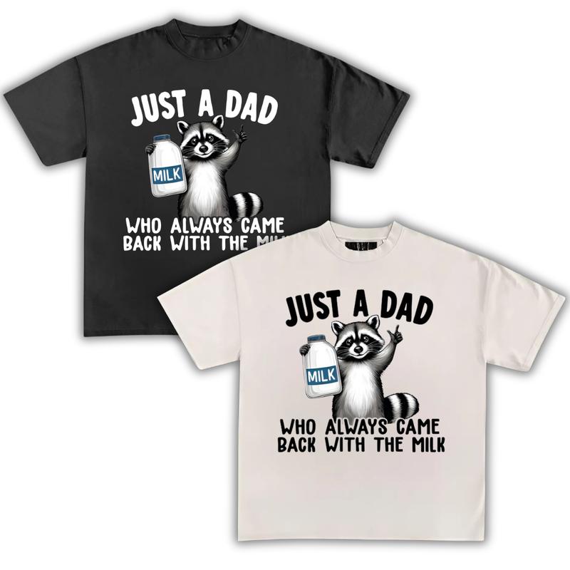Just A Dad T-Shirt, Just A Dad Who Always Came Back With The Milk T-Shirt, Funny Dad t-shirt, Graphic Tee, Gift For Dad, Classic Cotton, Menswear,  Me