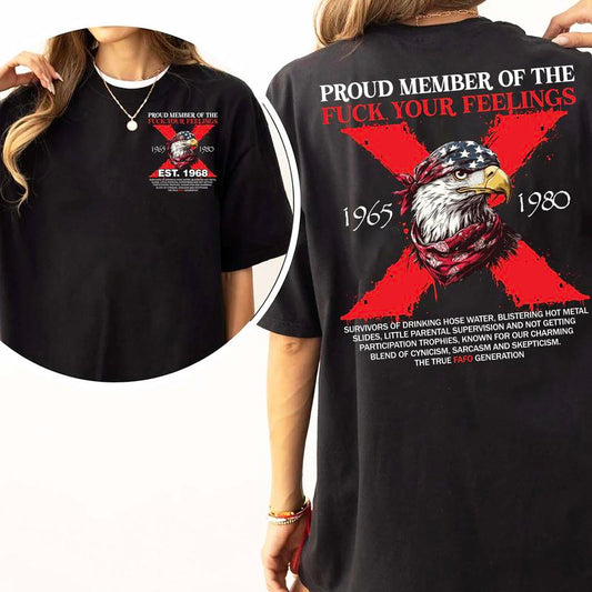 Gen X Shirt Proud Members Of Gen X Shirt, Customize Gen X Shirt Raised On Hose Water And Neglect T-Shirt - Vintage Inspired Funny Saying Sarcasm Quote