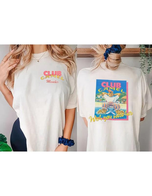 1991 Club Camel Unisex Garment-Dyed T-shirt  Vintage Inspired Joe Camel for Club Med Parody  T-shirt, sweater and Hoodie 2 sides