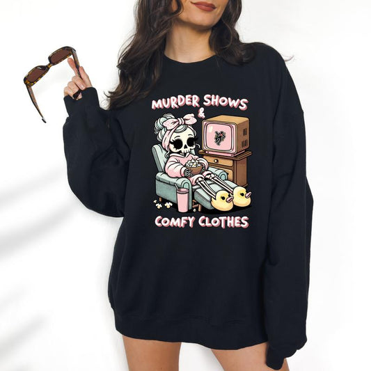 Murder Shows and Comfy Clothes  Sweatshirt - DTF Print Unisex T-Shirt, Funny Tee Womenswear Graphic
