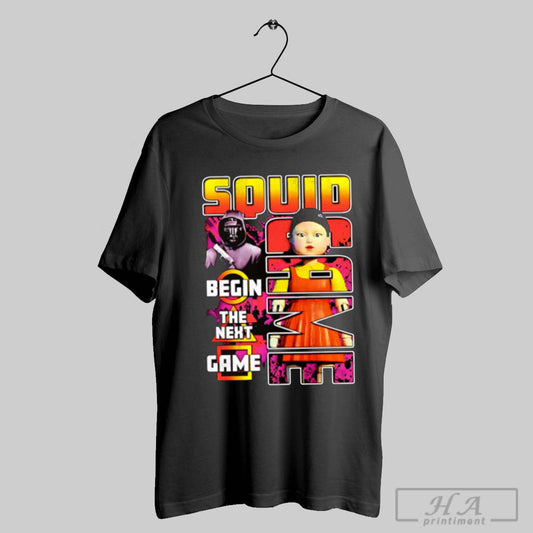 Squid Games Begin The Next Game Graphic Shirt