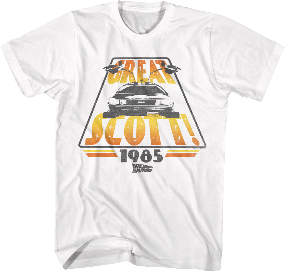 Great Scott 1985 Back To The Future T-Shirt