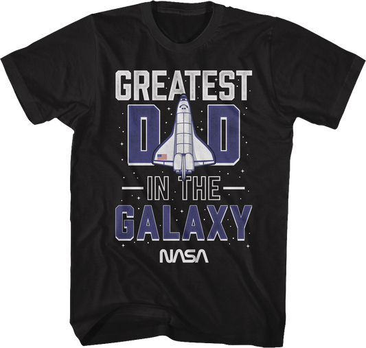 Greatest Dad In The Galaxy NASA T-Shirt