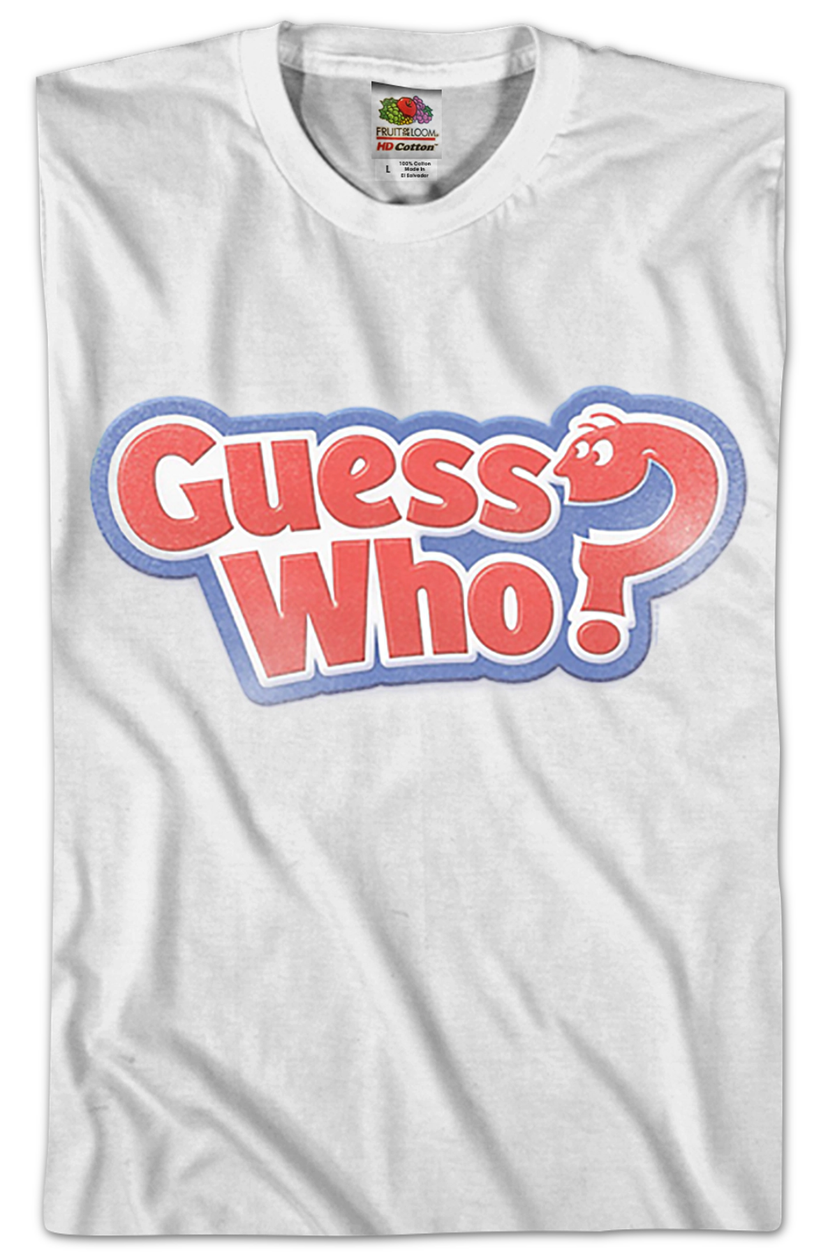 Guess Who T-Shirt