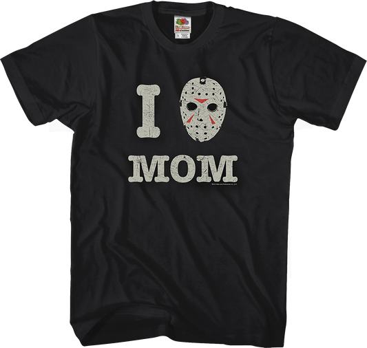 I Love Mom Friday the 13th T-Shirt