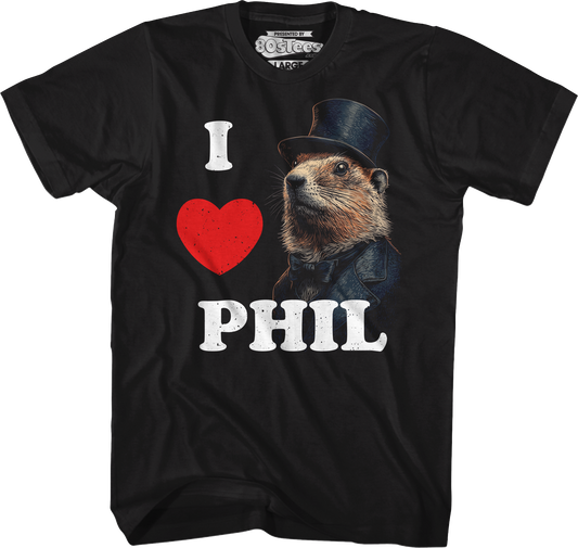 I Love Phil Groundhog Day T-Shirt