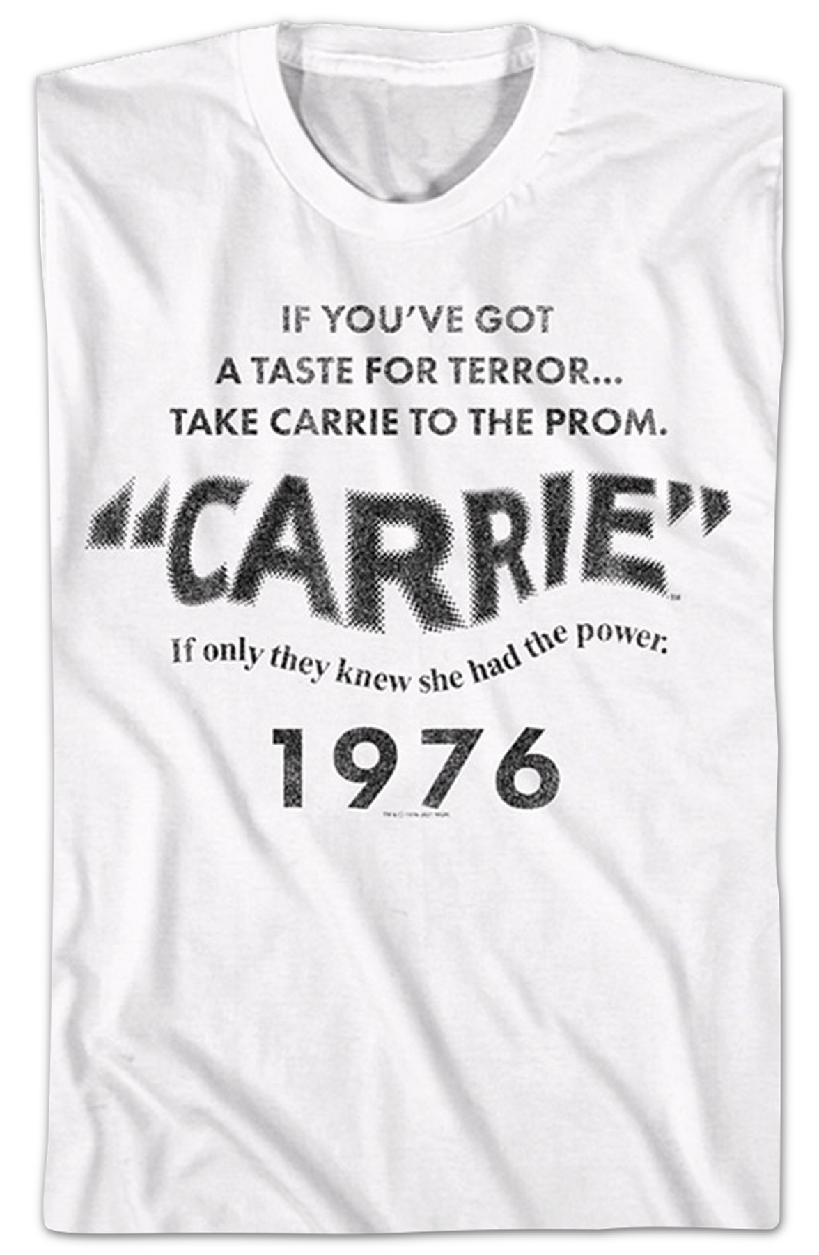 If You've Got A Taste For Terror Carrie T-Shirt