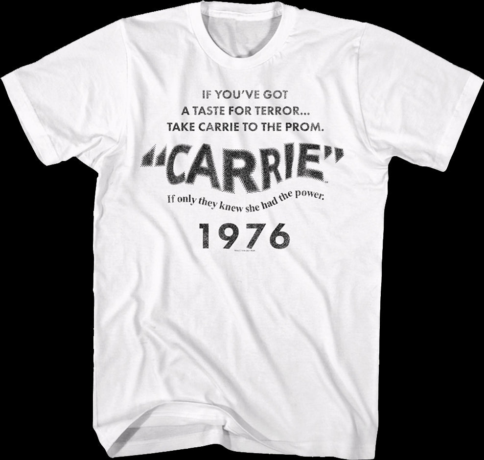 If You've Got A Taste For Terror Carrie T-Shirt