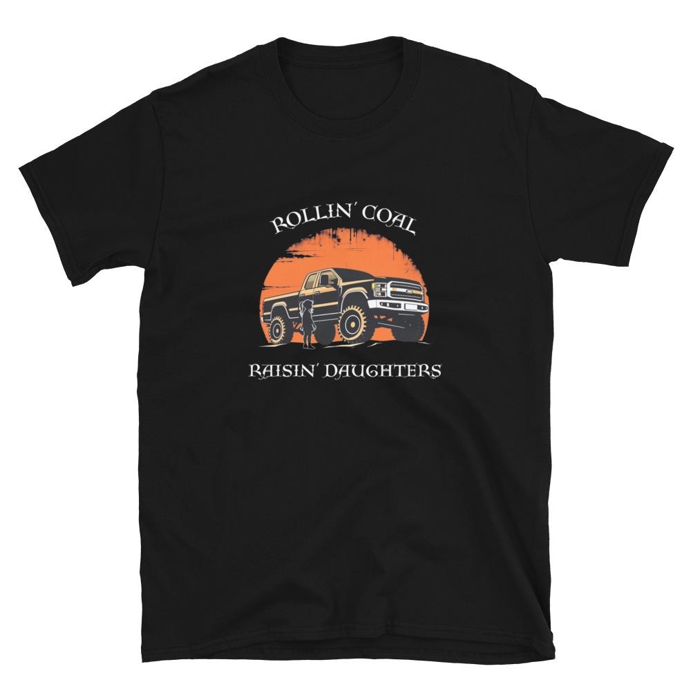 Rollin Coal Raisin Daughters T-Shirt, Country Graphic Tee, Soft Cotton Farm Life Shirt, Western Apparel, Gift for Daughter