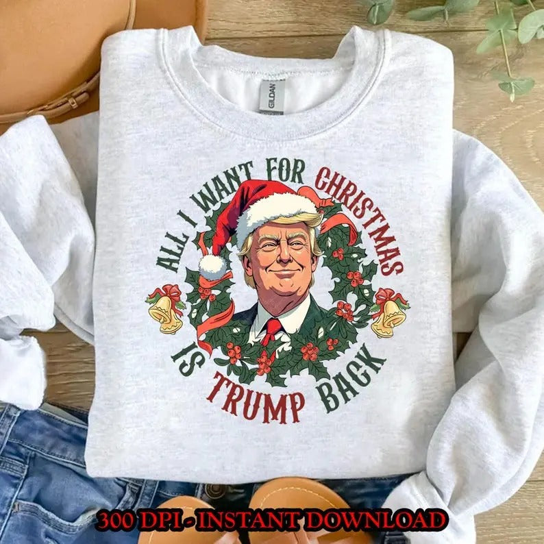 ll I Want For Christmas Is Trump sweatshirt, Trump I'll Be Home For Christmas sweatshirt, Trump Christmas T-Shirts, Hoodie