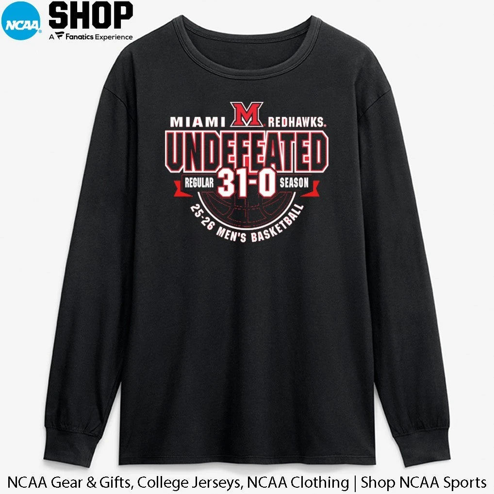 Miami RedHawks 25-26 Men’s Basketball Undefeated 31-0 Regular Season T-Shirt