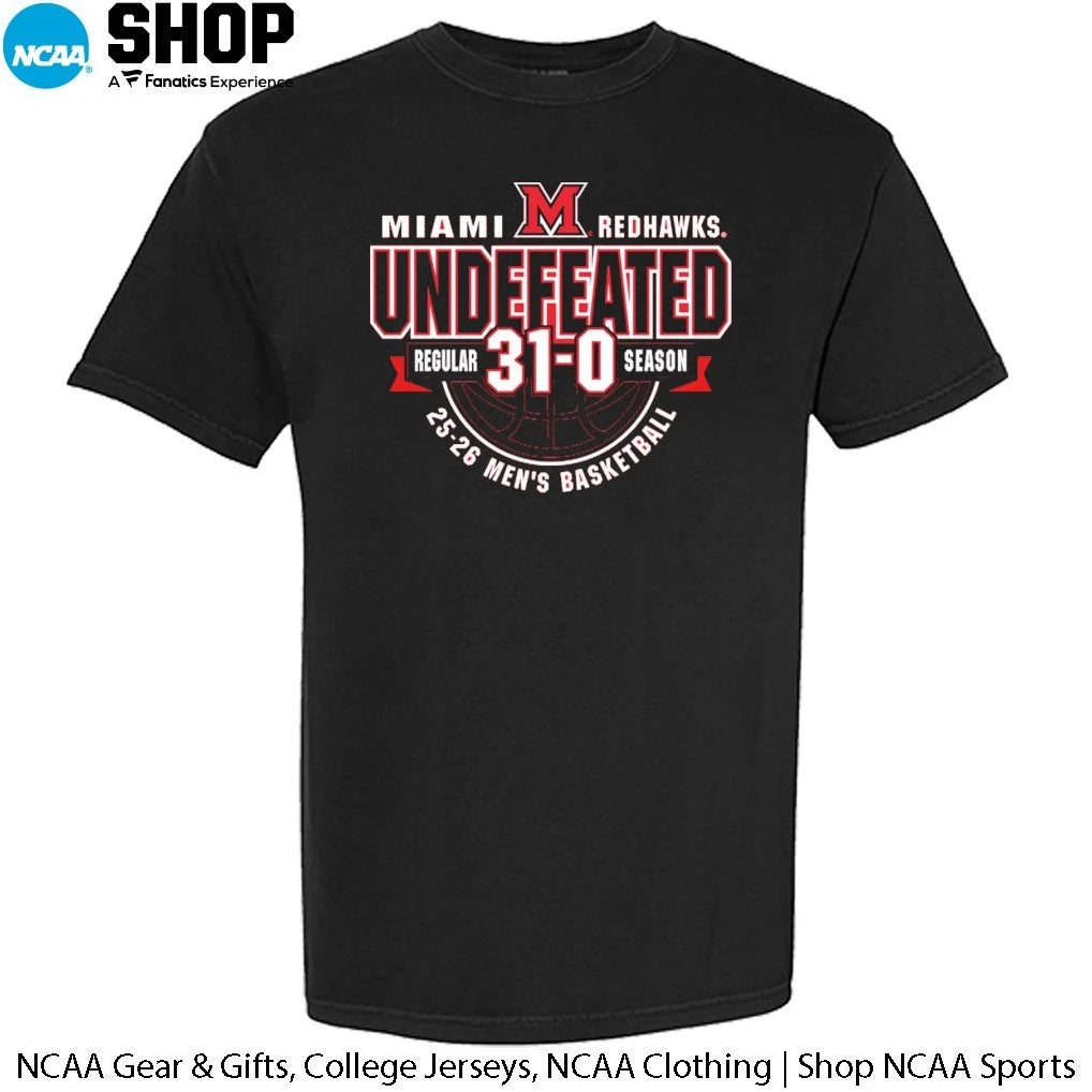 Miami RedHawks 25-26 Men’s Basketball Undefeated 31-0 Regular Season T-Shirt
