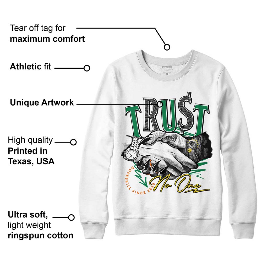 Green Collection DopeSkill Sweatshirt Trust No One Graphic