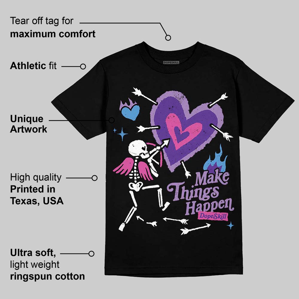 PURPLE Collection DopeSkill T-Shirt Make Things Happen Graphic