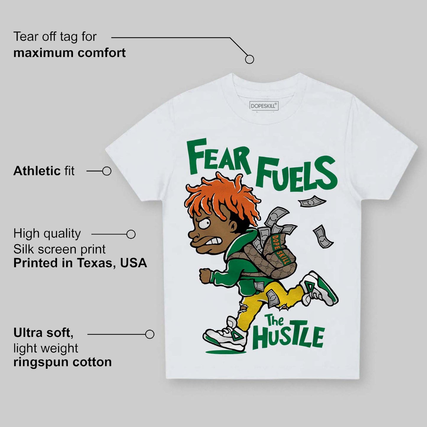 Green Collection DopeSkill Toddler Kids T-shirt Fear Fuels The Hustle Graphic