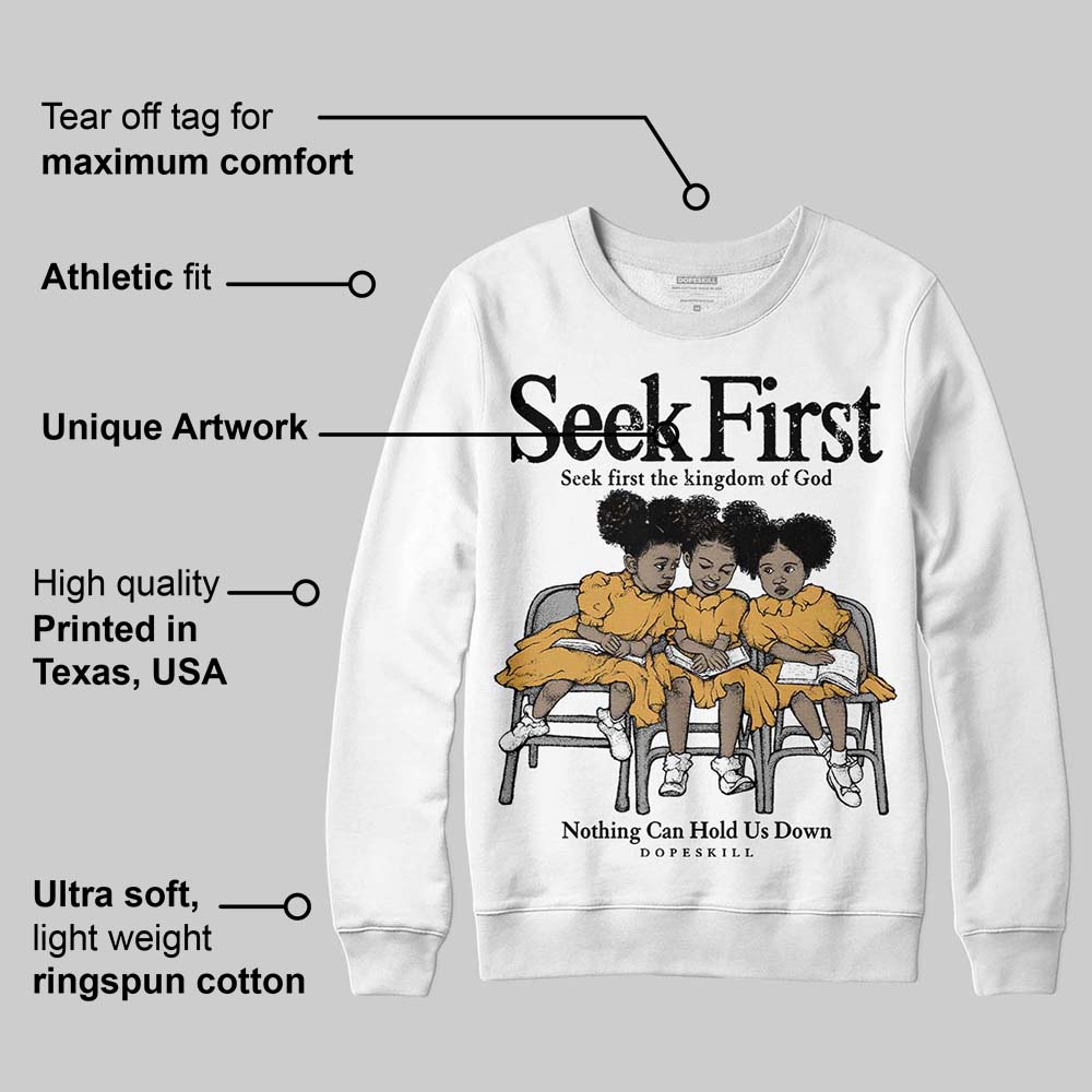 Gratitude 11s DopeSkill Sweatshirt New Seek First Graphic
